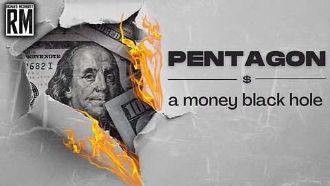 Pentagon Is a Money Black Hole