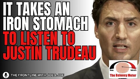 Justin Trudeau's BUILD BACK BETTER Plan - HARD TO STOMACH!