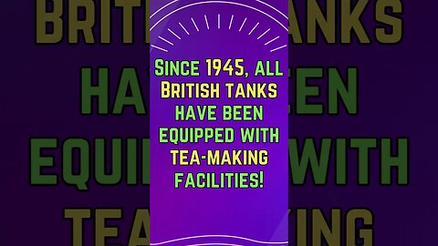 🍵Interesting Facts! 👀 #shorts #shortsfact #facts #generalfact #interestingfact #britisharmy #tanks