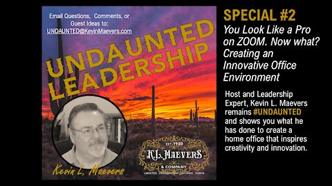 UNDAUNTED Leadership | Look Like a Professional on Zoom – Part 2 | Creativity and Innovation over 50