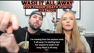 Five Finger Death Punch - Wash It All Away | REACTION / BREAKDOWN ! (Got Your Six) Real & Unedited