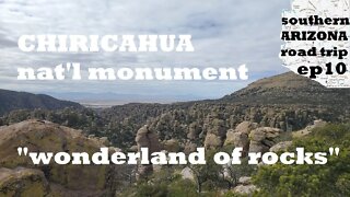 Southern Arizona Ep10: Chiricahua nat'l monument- echo canyon loop
