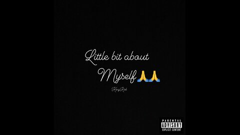 KingRob - Little bit about myself (Official Audio)