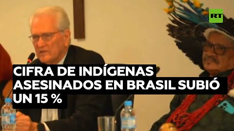 Cifra de indígenas asesinados en Brasil subió un 15 %