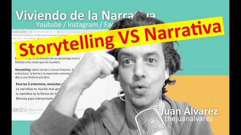 Cómo escribir mejor: Diferencia entre Storytelling y Narrativa con Juan Álvarez