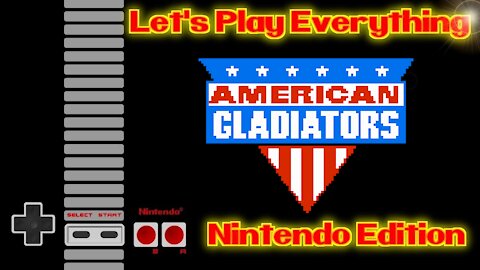 Let's Play Everything: American Gladiators