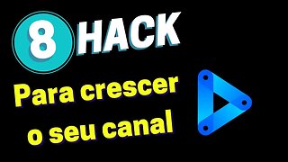 #8 HACK PARA CRESCER O SEU CANAL AQUI NA COS.TV