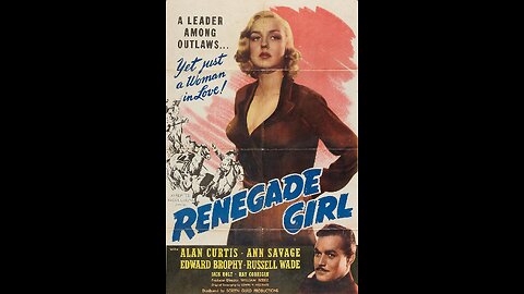 Renegade Girl (1946) | Directed by William Berke