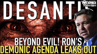 MSNBC Bombshell Report! Beyond Evil! Ron Desantis's Demonic Agenda Has Now Been RELEASED!