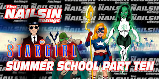 The Nailsin Ratings:Stargirl - Summer School Ten
