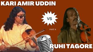 Baul Samrat Kari Amir Uddin vs Ruhi Tagore Part 4