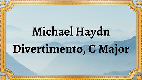 Michael Haydn Divertimento, C Major