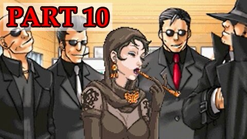Let's Play - Phoenix Wright: Ace Attorney (DS) part 10