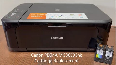 Canon PIXMA MG3660 Ink Cartridge Replacement