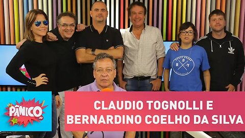 Claudio Tognolli e Bernardino Coelho da Silva - Pânico - 15/02/18