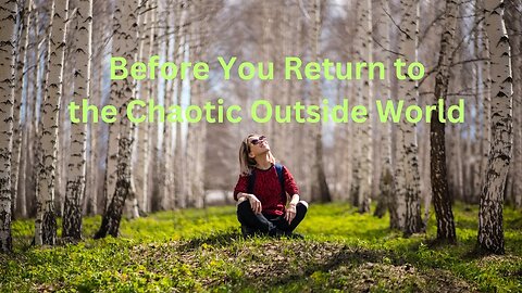 Before You Return to the Chaotic Outside World ∞The 9D Arcturian Council, by Daniel Scranton