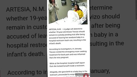 Alexee Trevizo Bodycam: Teen Threw Baby in Garbage After Giving Birth in Locked Hospital Bathroom