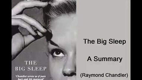 Summary: The Big Sleep (Raymond Chandler)