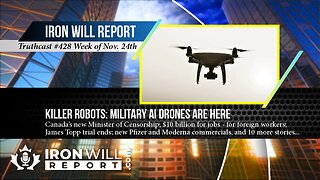 IWR News for November 24th | Killer Robots: Military AI Drones are Here