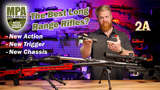 The Best Long Range Rifles Just Got Better - Masterpiece Arms All New And Improved Rifles and Action