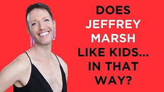 Does Jeffrey Marsh like kids...in that way? @JoshuathePsychic weighs in