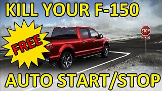 Auto Start/Stop feature F150 - SHUT IT OFF!