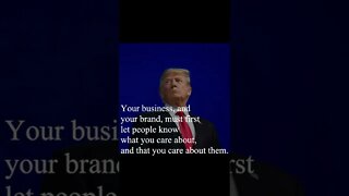 Donald Trump Quote - Your business, and your brand must...