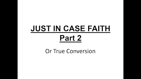 Just In Case Faith Part 2