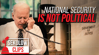 Is the Biden DOJ Playing Politics With National Security?