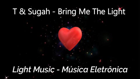 T & Sugah - Bring Me The Light (feat. Mara Necia) (Rob Gasser Remix) [NCS Release]
