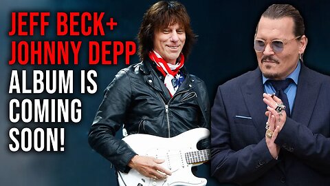 Straight Out Of Court, JOHNNY DEPP + JEFF BECK Album Due Out In July