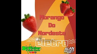 Morango Do Nordeste Remix Eletro