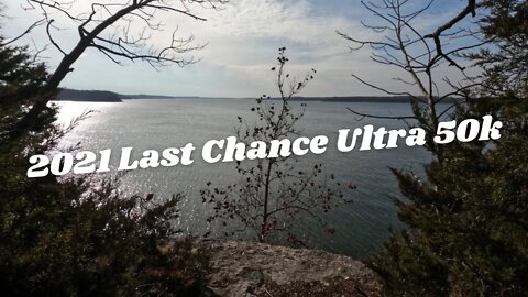 Ep. 6 | 2021 Last Chance Ultra 50k | Stockton, Missouri