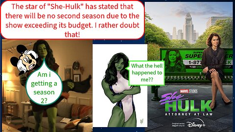 No season 2 for She-Hulk?? they had all the budget they could handle!