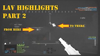 Battlefield 4: LAV Highlights Part 2