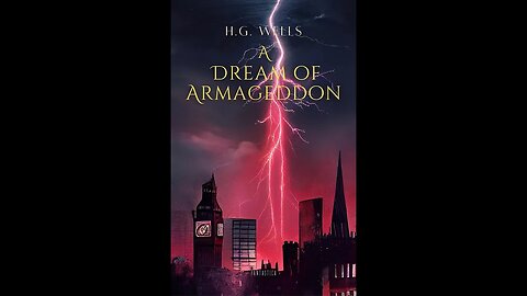 A Dream of Armageddon by H. G. Wells - Audiobook