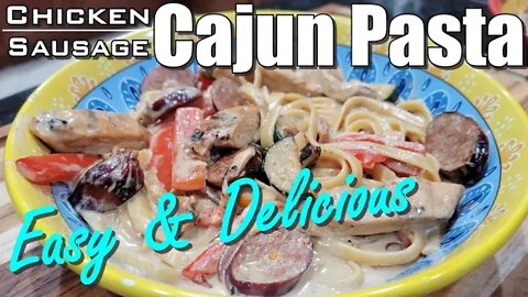 Spicy Cajun Pasta with Chicken and Sausage