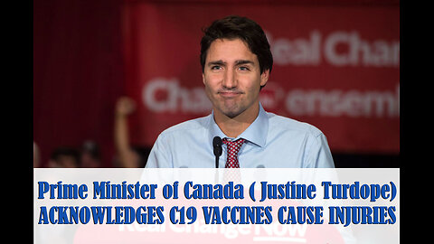 PRIME MINISTER ACKNOWLEDGES C19 VACCINES CAUSE INJURIES