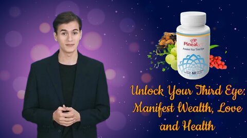 Unlock Your Third Eye: Manifest Wealth, Love, Health &Happiness