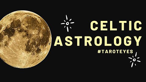 Celtic Astrology for Scorpio Tarot | Cancer Tarot | Capricorn Tarot 2023