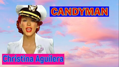 CandyMan - Christina Aguilera