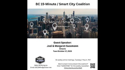 BC 15-Min Smart City Coalition - Guest Speaker, Joel & Margaret Sussmann, Oct 17, 2023