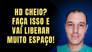 HDD ou SSD está CHEIO Isso vai LIBERAR MUITO espaço no seu DISCO e vai TE SALVAR