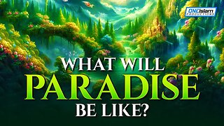 What Will Paradise Be Like? | Khalid Yasin