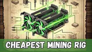 Crypto Mining Budget Powerhouse - Cheapest GPU Mining Rig 2024