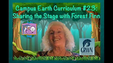 Campus Earth Curriculum #23: Sharing the Stage with Forest Finn