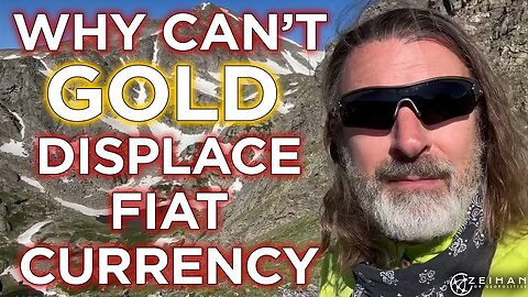 Why Gold Can't Displace Fiat? || Peter Zeihan