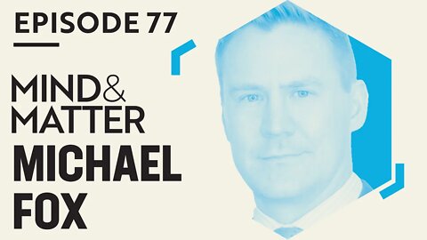 Michael Fox: Addiction, Nicotine, Deep Brain Stimulation, Neurotechnology & Parkinson’s Disease