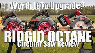 RIDGID OCTANE 7-1/4" Circular Saw R8654 Review Vs Gen5X Brushless Vs Milwaukee FUEL HD