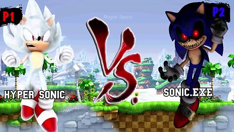 Hyper Sonic VS Sonic exe I Sonic Mugen